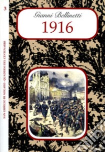 1916 libro di Bellinetti Gianni A.