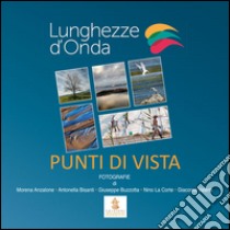 Punti di vista. Ediz. illustrata libro di Bisanti A. (cur.); La Corte N. (cur.)