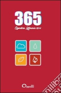 365. Agenda letteraria 2014. Ediz. rossa libro di Foderaro V. (cur.)