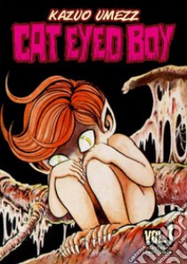 Cat eyed boy. Vol. 1 libro di Umezz Kazuo; Ercole M. (cur.)