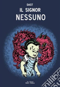 Il signor Nessuno libro di Dast