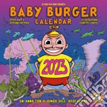 Baby Burger. Calendar Comics 2023 libro di Zattera Stefano