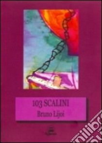 103 scalini libro di Lijoi Bruno