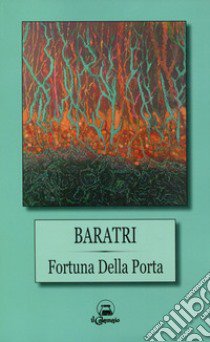 Baratri libro di Della Porta Fortuna