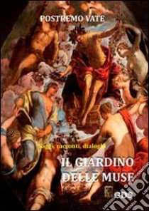 Il giardino delle muse libro di Postremo vate