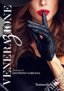 Venerazione libro di Caruana Anthony