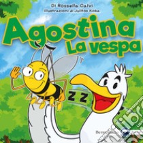 Agostina la vespa libro di Calvi Rossella