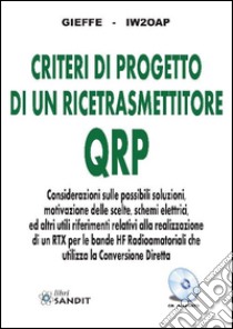 Criteri di progetto di un ricetrasmettitore QRP libro di Gieffe-IW20AP