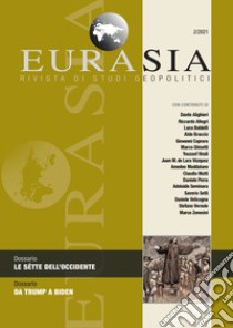 Eurasia. Rivista di studi geopolitici (2021). Vol. 2: Le sette dell'Occidente libro di Mutti C. (cur.)