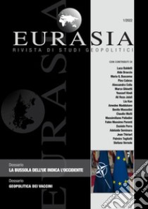 Eurasia. Rivista di studi geopolitici (2022). Vol. 1: La bussola dell'UE indica l'Occidente libro di Mutti C. (cur.)