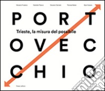 Trieste. La misura del possibile libro