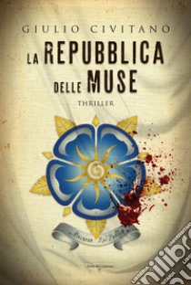 La Repubblica delle Muse libro di Civitano Giulio