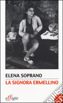 La signora ermellino libro di Soprano Elena