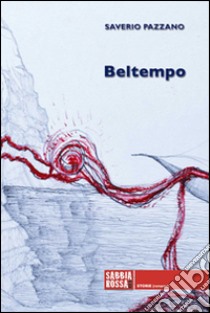 Beltempo libro di Pazzano Saverio