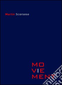 Martin Scorsese libro di Lanzo G. (cur.); Antermite C. (cur.)