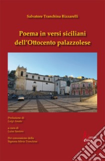 Poema in versi siciliani dell'Ottocento palazzolese libro di Tranchina Rizzarelli Salvatore; Santoro L. (cur.)