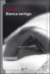 Bianca vertigo. Con CD Audio libro di Frassi Lisa