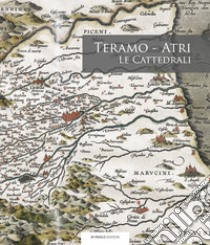 Teramo-Atri. Le cattedrali libro