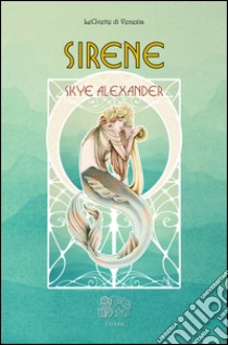 Sirene libro di Alexander Skye