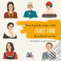 Storie di grandi uomini e delle grandi donne che li hanno resi tali libro di Balestrucci Fancellu Roberta