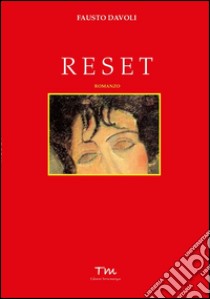 Reset libro di Davoli Fausto