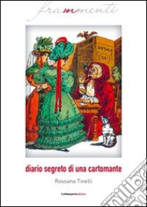 Diario segreto di una cartomante libro di Tinelli Rossana