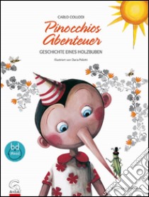 Pinocchios Abenteuer. Geschichte eines holzbuben libro di Collodi Carlo