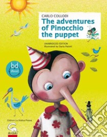 The adventures of Pinocchio the puppet. Ediz. integrale libro di Collodi Carlo