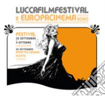 Lucca film festival. Europa cinema 2020 libro di Giani Francesco