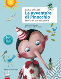 Le avventure di Pinocchio. Storia di un burattino. Ediz. per la scuola libro di Collodi Carlo