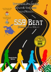 SS9 beat. Strada Statale 9 Beat libro di Palmisano Vitantonio; Vergnaghi Graziano; Passoni Luciano