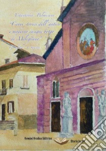 «Cenni storici dell'antico e moderno insigne borgo di Melegnano» libro di Palmisano Vitantonio; Coldani Giacinto; Saresani Ferdinando; Prinelli G. (cur.)