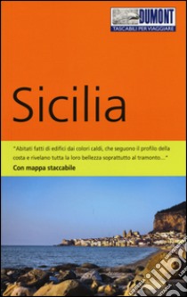 Sicilia. Con mappa libro di Mesina Caterina