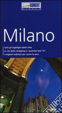 Milano. Con Carta geografica ripiegata libro di Lonmon Aylie