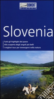 Slovenia. Con mappa libro di Schulze Dieter