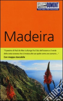 Madeira. Con Carta geografica ripiegata libro di Lipps Susanne