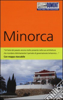 Minorca. Con carta libro di König Angelika