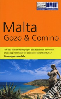 Malta, Gozo & Comino. Con mappa libro di Latzke Hans E.