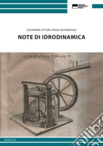 Note di idrodinamica libro di Vittori Giovanna; Blondeaux Paolo