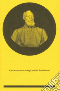 Carta sonora degli orti di San Pietro libro