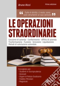 Le operazioni straordinarie libro di Ricci Bruno