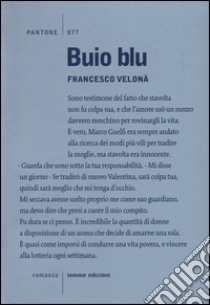Buio blu libro di Velonà Francesco; Chianelli G. (cur.)