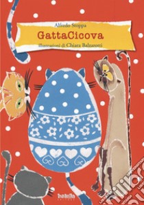 Gattacicova libro di Stoppa Alfredo