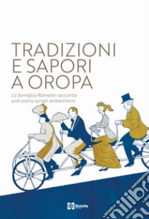 Tradizioni e sapori a Oropa libro di Romano Emanuela