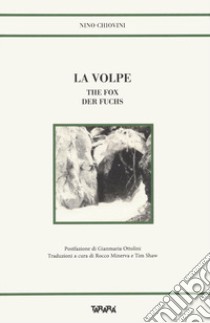 La volpe-The fox-Der Fuchs. Ediz. multilingue libro di Chiovini Nino