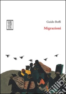 Migrazioni libro di Boffi Guido