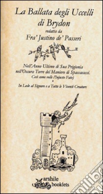 La ballata degli uccelli di Brydon libro di Justino de' Passeri (fra)