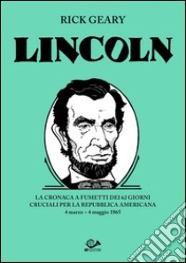 Lincoln libro di Geary Rick