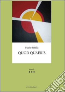 Quod quaeris libro di Sibilla Mario