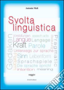 Svolta linguistica libro di Meli Antonio